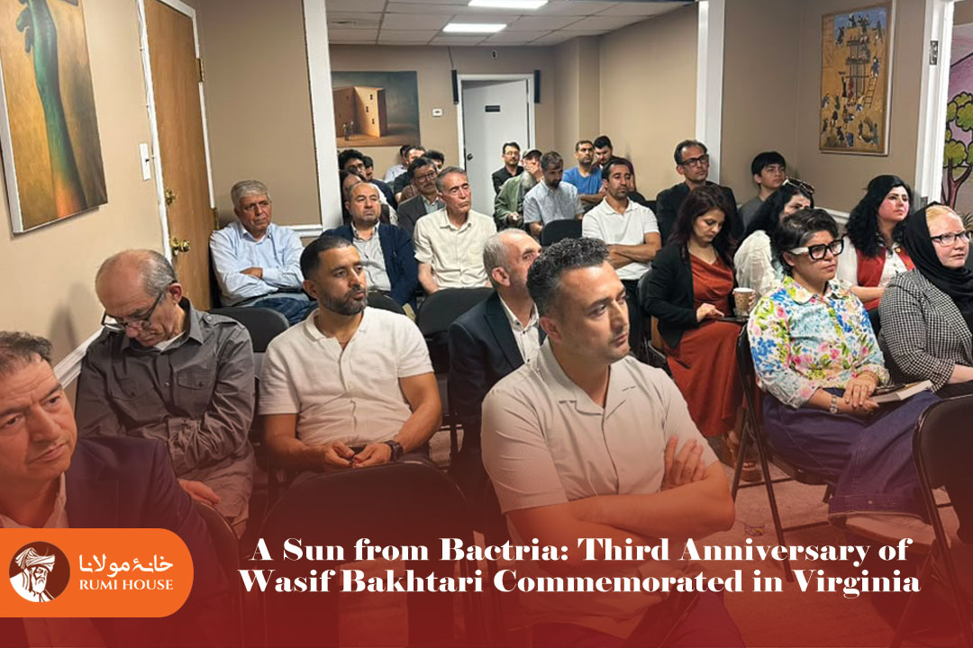 A Sun from Bactria: Third Anniversary of Wasif Bakhtari Commemorated in Virginia